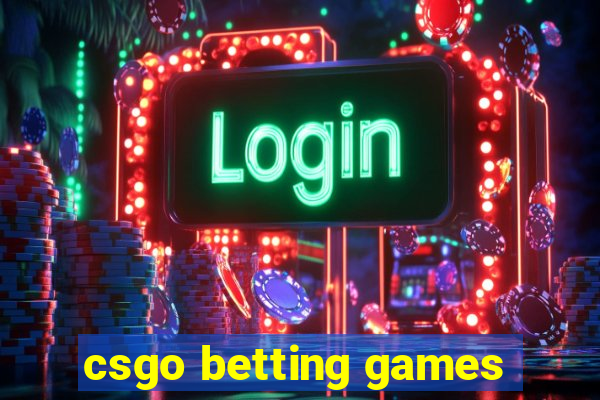 csgo betting games