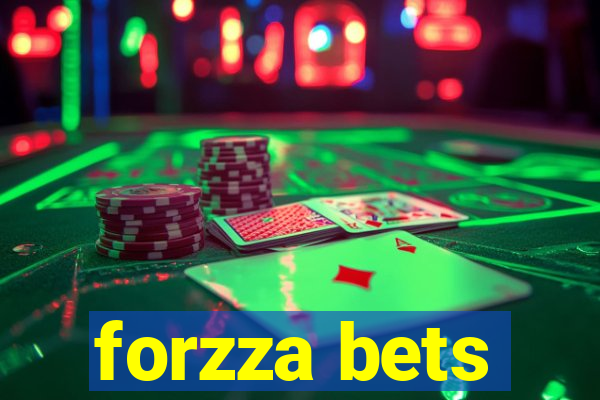 forzza bets