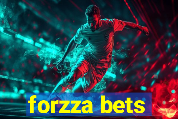 forzza bets