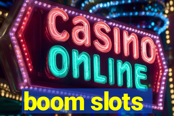 boom slots