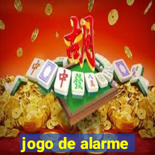 jogo de alarme