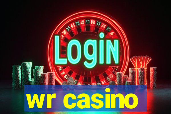 wr casino