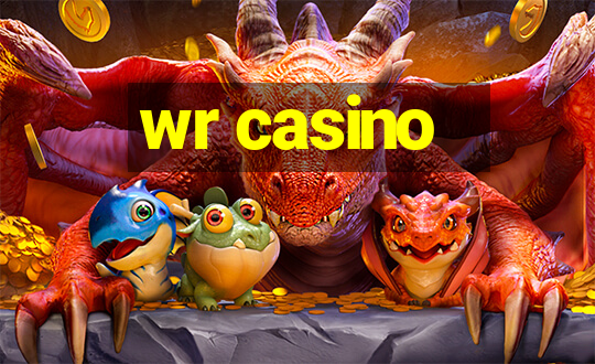 wr casino