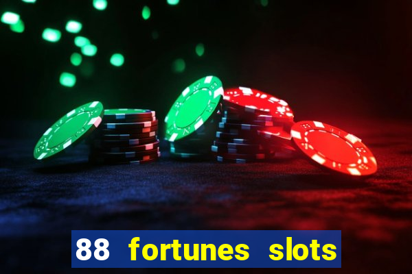 88 fortunes slots casino games