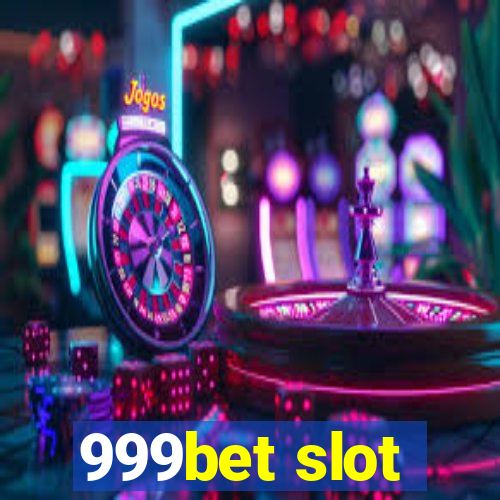 999bet slot