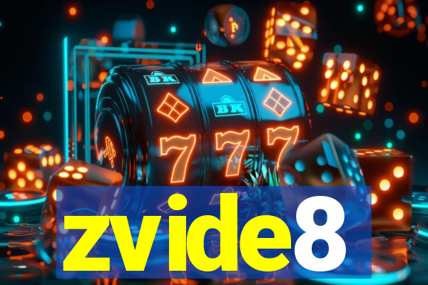 zvide8