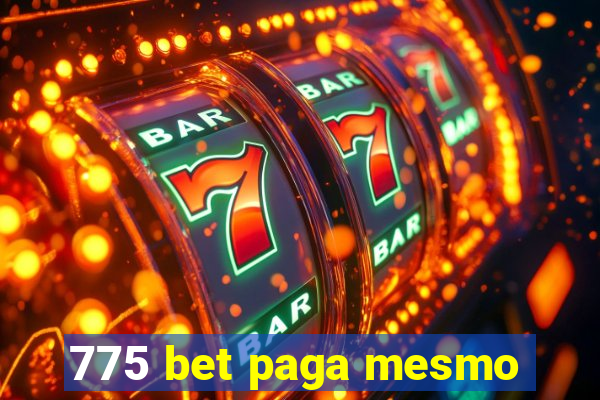 775 bet paga mesmo