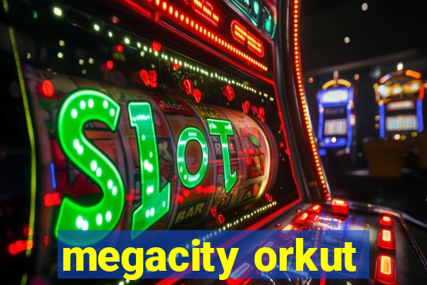 megacity orkut