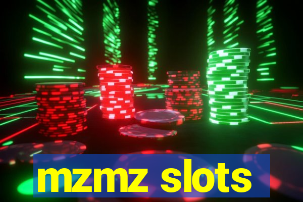 mzmz slots