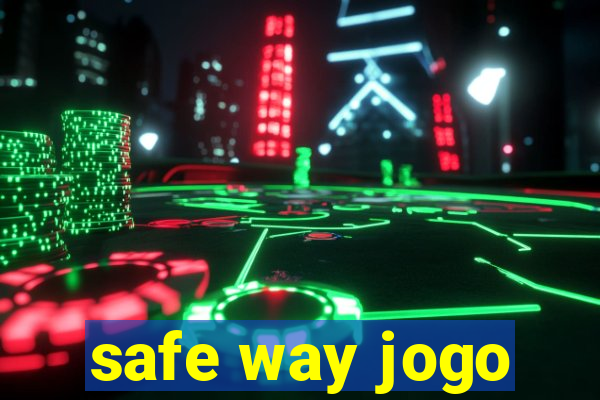 safe way jogo