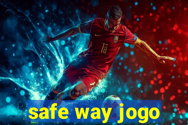 safe way jogo