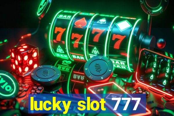 lucky slot 777