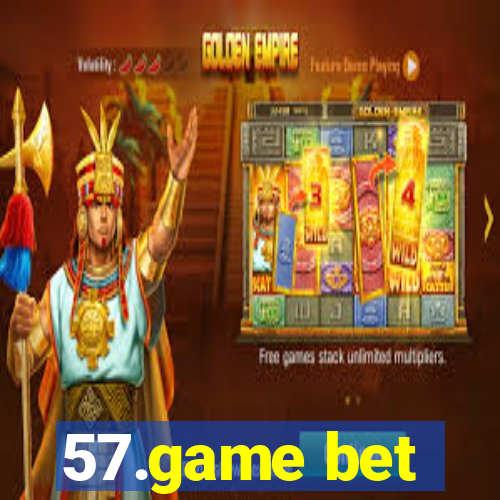 57.game bet