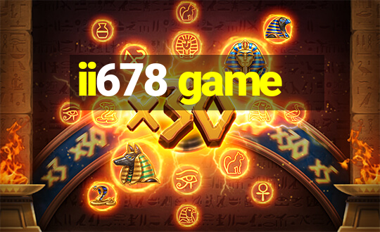 ii678 game