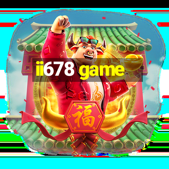 ii678 game