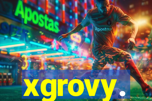 xgrovy.