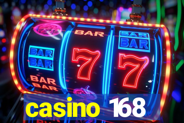 casino 168