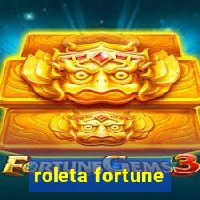 roleta fortune