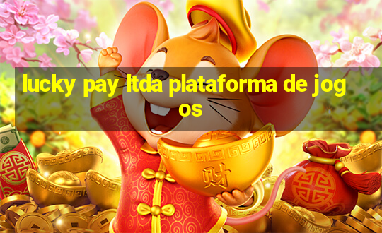 lucky pay ltda plataforma de jogos