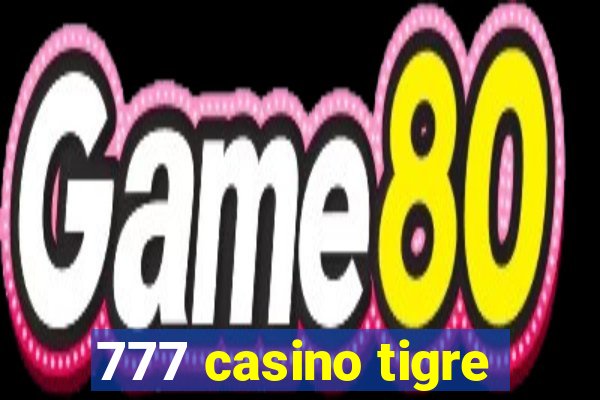 777 casino tigre