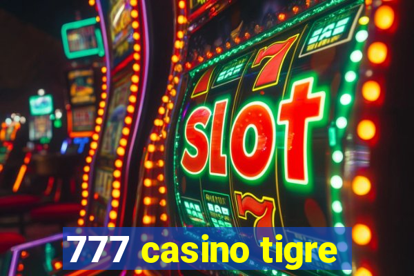 777 casino tigre