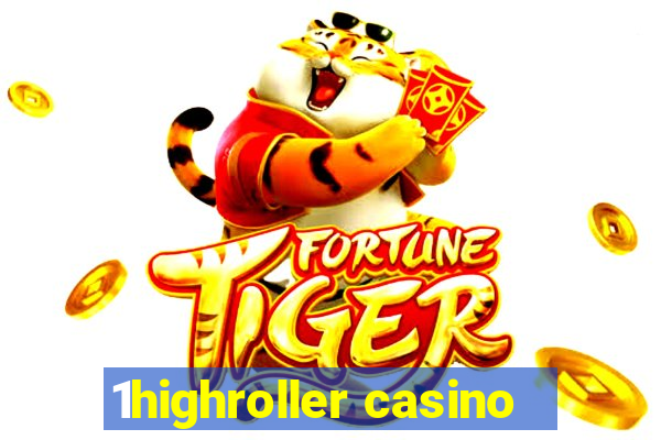 1highroller casino