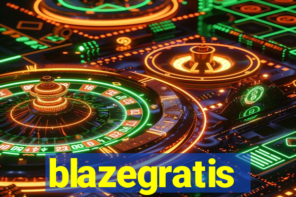 blazegratis