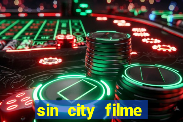 sin city filme completo dublado