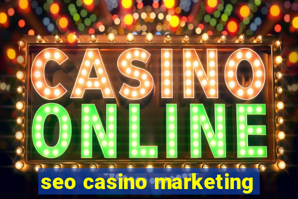 seo casino marketing