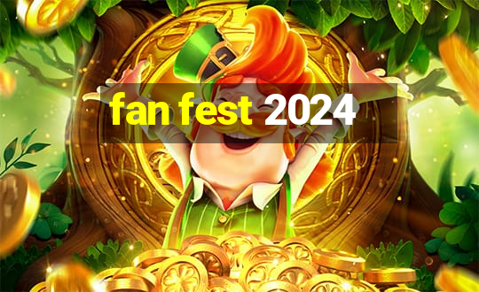 fan fest 2024