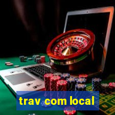 trav com local