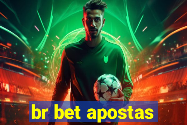 br bet apostas