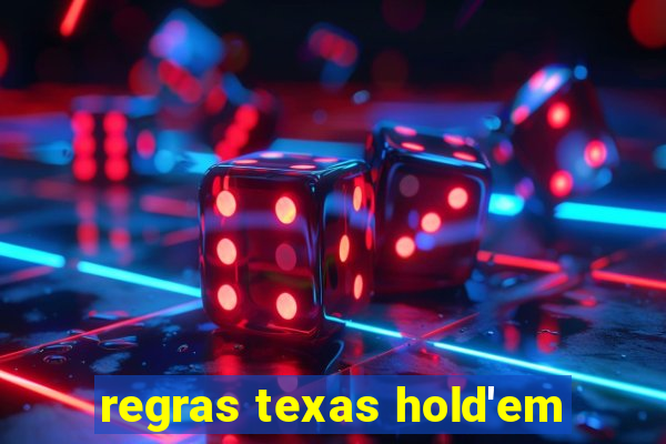 regras texas hold'em