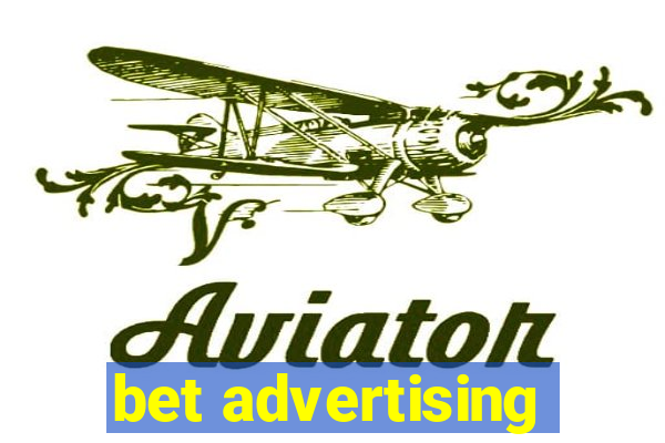 bet advertising