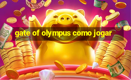 gate of olympus como jogar