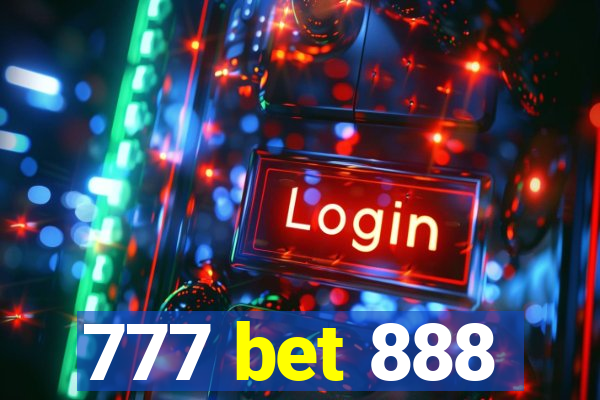 777 bet 888