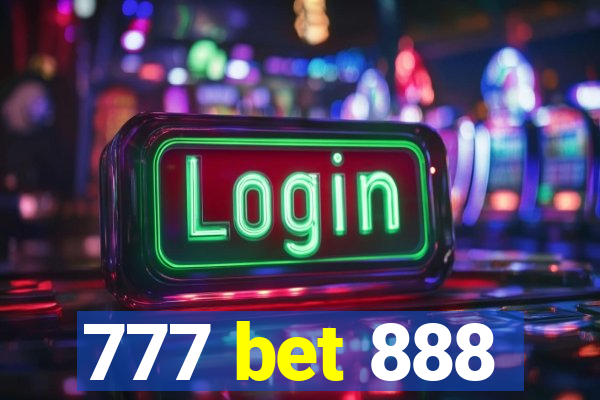 777 bet 888