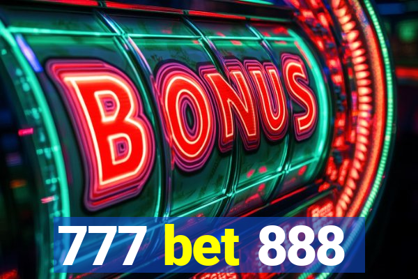 777 bet 888