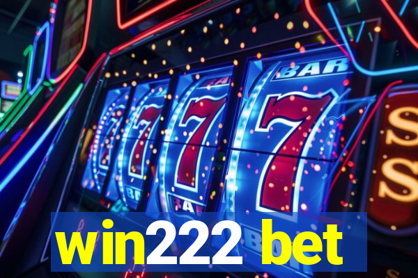 win222 bet