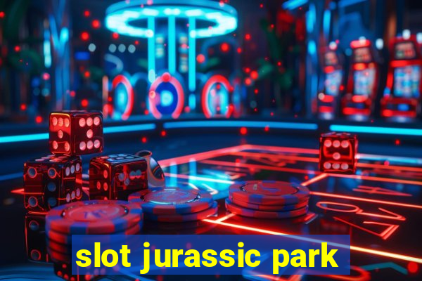 slot jurassic park