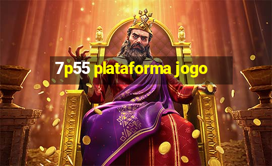 7p55 plataforma jogo