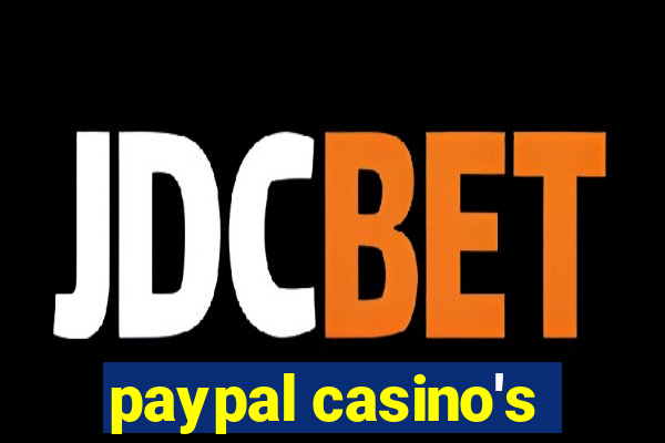 paypal casino's