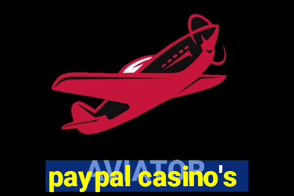 paypal casino's