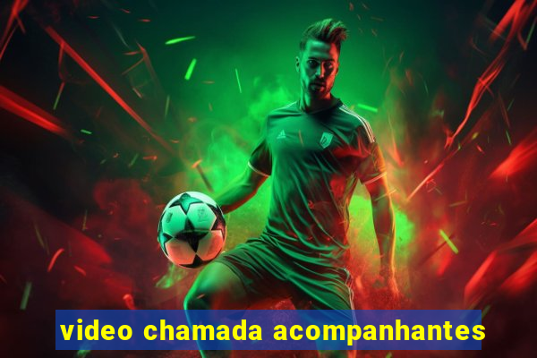 video chamada acompanhantes