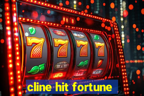 cline hit fortune