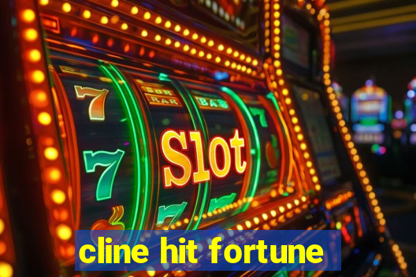 cline hit fortune