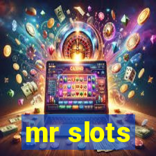 mr slots