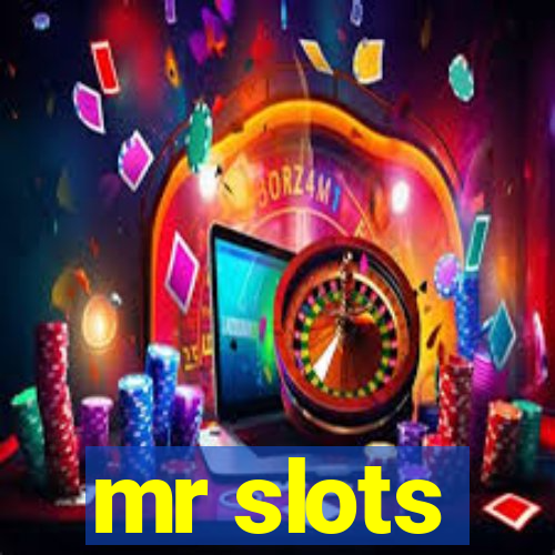 mr slots