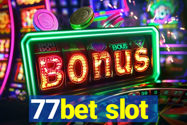 77bet slot