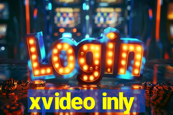 xvideo inly